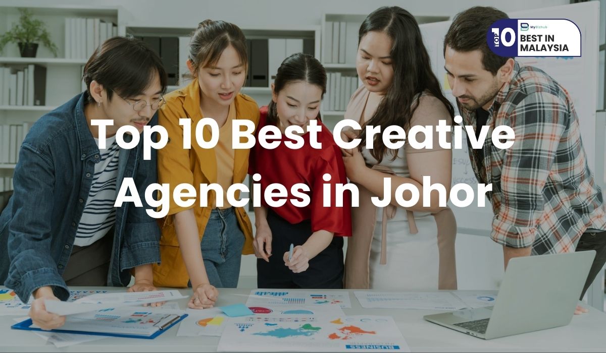 Top 10 Best Creative Agencies in Johor 2025 | Creative